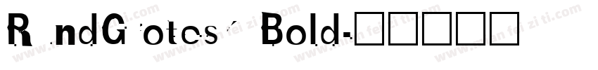 RundGrotesk Bold字体转换